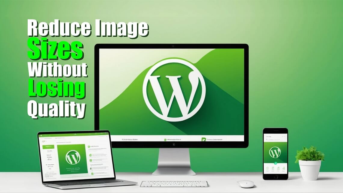 Desktop and mobile devices displaying a website interface, demonstrating how to Reduce Image Size Without Losing Quality in WordPress